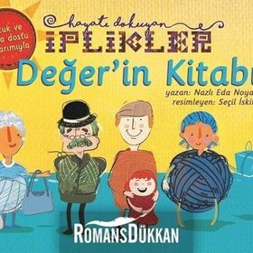 Değer'in Kitabı - Hayatı Dokuyan İplikler - Nazlı Eda Noyan