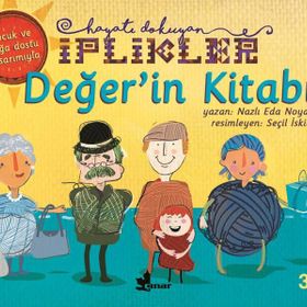 Değer'in Kitabı - Hayatı Dokuyan İplikler - Nazlı Eda Noyan