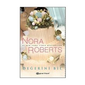 DEĞERİNİ BIL - NORA ROBERTS