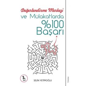 Değerlendirme Merkezi ve Mülakatlarda %100 Başarı Selin Yetimoğlu Sola Unitas