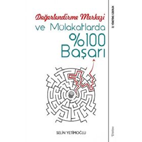 Değerlendirme Merkezi ve Mülakatlarda %100 Başarı Selin Yetimoğlu Sola Unitas