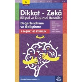 Değerlendirme ve Geliştirme 6 - 7 Yaş - Dikkat Zeka Yayınları