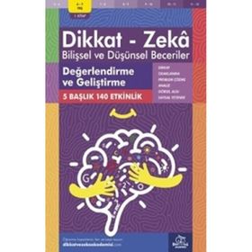 Değerlendirme ve Geliştirme 6 - 7 Yaş - Dikkat Zeka Yayınları