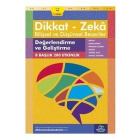 Değerlendirme ve Geliştirme 7 - 8 Yaş - Dikkat Zeka Yayınları