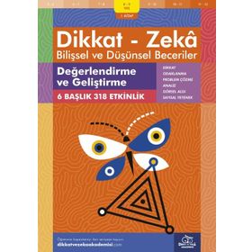 Değerlendirme ve Geliştirme 8 - 9 Yaş - Dikkat Zeka Yayınları
