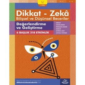 Değerlendirme ve Geliştirme 8 - 9 Yaş - Dikkat Zeka Yayınları