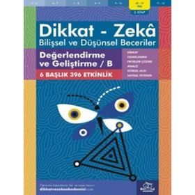 Değerlendirme ve Geliştirme B 10 - 11 Yaş - Dikkat Zeka Yayınları