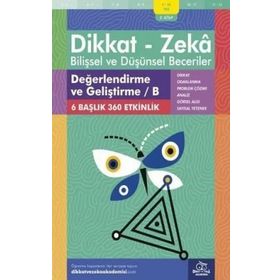 Değerlendirme ve Geliştirme B 9 - 10 Yaş - Dikkat Zeka Yayınları
