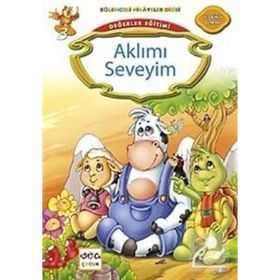 Değerler Eğitimi Aklımı Seveyim - Kemal Seyyit