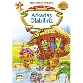 Değerler Eğitimi Arkadaş Olabiliriz - Kemal Seyyit