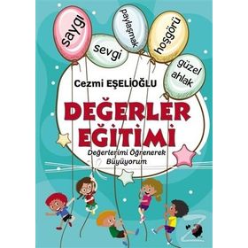 Değerler Eğitimi - Cezmi Eşelioğlu