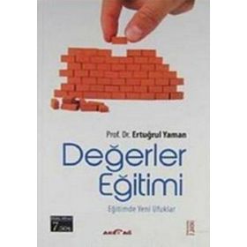 DEĞERLER EĞİTİMİ EĞİTİMDE YENI UFUKLAR - ERTUĞRUL YAMAN
