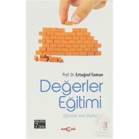 DEĞERLER EĞİTİMİ EĞİTİMDE YENI UFUKLAR - ERTUĞRUL YAMAN