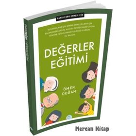Değerler Eğitimi - Farkı Fark Etmek İçin - Ömer Doğan