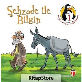 Değerler Eğitimi Öyküleri 1 Şehzade ile Bilgin - Sorumluluk - Hatice Işılak Durmuş