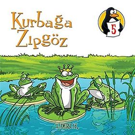 DEĞERLER EĞITIMI ÖYKÜLERI 5 KURBAĞA ZIPGÖZ - LIDERLIK - HATICE IŞILAK DURMUŞ
