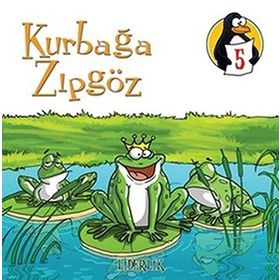 DEĞERLER EĞITIMI ÖYKÜLERI 5 KURBAĞA ZIPGÖZ - LIDERLIK - HATICE IŞILAK DURMUŞ
