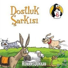 DEĞERLER EĞITIMI ÖYKÜLERI 6 DOSTLUK ŞARKISI - DOSTLUK - NEZIRE DEMIR