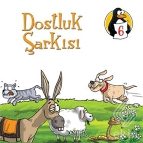 DEĞERLER EĞITIMI ÖYKÜLERI 6 DOSTLUK ŞARKISI - DOSTLUK - NEZIRE DEMIR