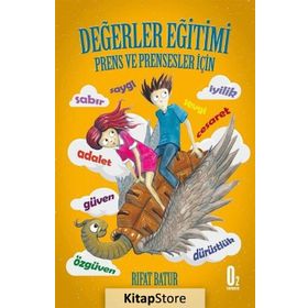Değerler Eğitimi - Prens ve Prensesler İçin - Rıfat Batur