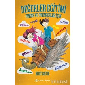 Değerler Eğitimi - Prens ve Prensesler İçin - Rıfat Batur