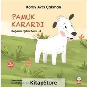 Değerler Eğitimi Serisi 8 - Pamuk Karardı - Koray Avcı Çakman