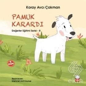 Değerler Eğitimi Serisi 8 - Pamuk Karardı - Koray Avcı Çakman