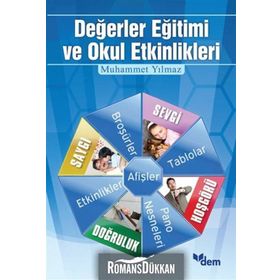 DEĞERLER EĞITIMI VE OKUL ETKINLIKLERI - MUHAMMET YILMAZ
