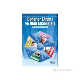 DEĞERLER EĞITIMI VE OKUL ETKINLIKLERI - MUHAMMET YILMAZ