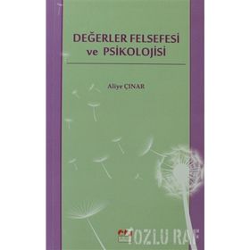 DEĞERLER FELSEFESI VE PSIKOLOJISI - ALIYE ÇINAR