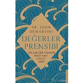 Değerler Prensibi - John Demartini