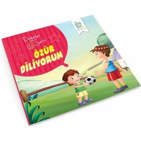 Değerler Serisi 10 - Özür Diliyorum - Süleyman Turan