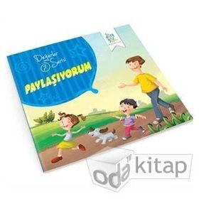Değerler Serisi 7 - Paylaşıyorum - Süleyman Turan