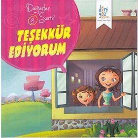 Değerler Serisi 8 - Teşekkür Ediyorum - Süleyman Turan