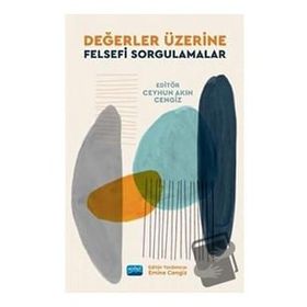 Değerler Üzerine Felsefi Sorgulamalar - Nobel Yayınevi