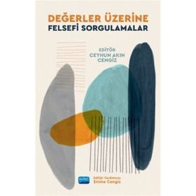 Değerler Üzerine Felsefi Sorgulamalar - Nobel Yayınevi