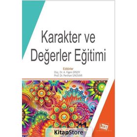 Değerler ve Karakter Eğitimini Destekleyen Çocuk Şiirleri - Özden Akkol