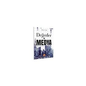 Değerler ve Medya - Yılmaz Ceylan