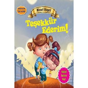 Değerlere İlk Adım - Minnet Hikayesi Teşekkür Ederim - Tapasi De