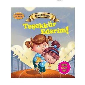 Değerlere İlk Adım - Minnet Hikayesi Teşekkür Ederim - Tapasi De
