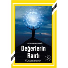 DEĞERLERIN RANTI - RAMAZAN DEMIR