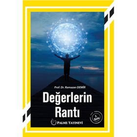 DEĞERLERIN RANTI - RAMAZAN DEMIR