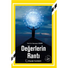 DEĞERLERIN RANTI - RAMAZAN DEMIR