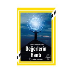 DEĞERLERIN RANTI - RAMAZAN DEMIR