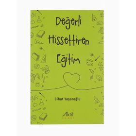 Değerli Hissettiren Eğitim - Cihat Yaşaroğlu