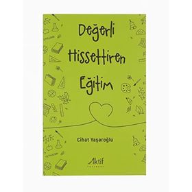 Değerli Hissettiren Eğitim - Cihat Yaşaroğlu