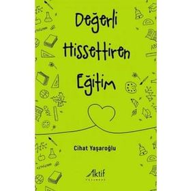 Değerli Hissettiren Eğitim - Cihat Yaşaroğlu