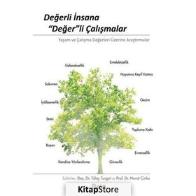 Değerli İnsana Değer li Çalışmalar - Murat Çinko,Tülay Turgut