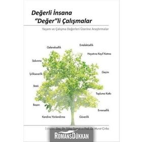 Değerli İnsana Değer li Çalışmalar - Murat Çinko,Tülay Turgut