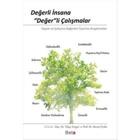 Değerli İnsana Değer li Çalışmalar - Murat Çinko,Tülay Turgut